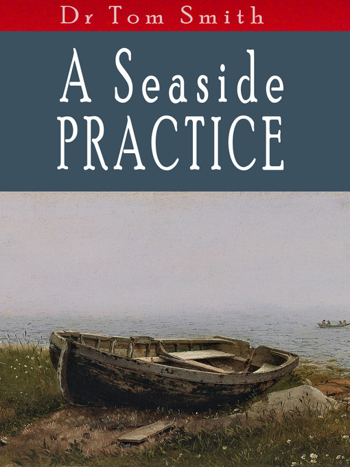 Title details for A Seaside Practise by Tom Smith - Available